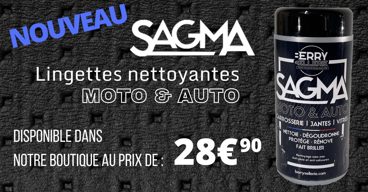 SAGMA LES NOUVELLES LINGETTES AUTO ET MOTO DE CHEZ BERRY SELLERIE